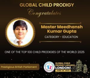 India's Tech Prodigy Meedhansh Honored at British Parliament in UK hummernews.in